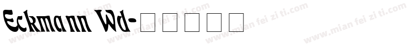 Eckmann Wd字体转换